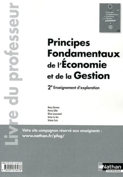 Principes fondamentaux de l'économie et de la gestion - 2de enseignement d'exploration - livre du professeur 2011