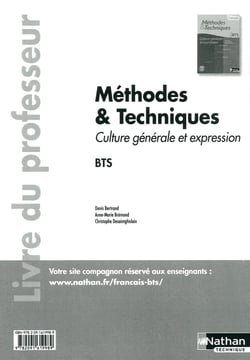 Méthodes et techniques - Culture générale et expression. Livre du professeur
