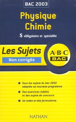 ABC du Bac Tome 4 : physique/chimie - terminale S - enseignement obligatoire et spécialité - sujets non-corrigés