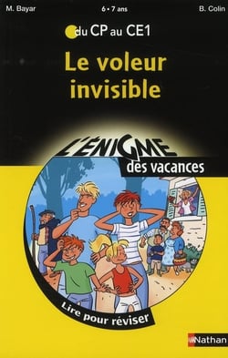 L'ENIGME DES VACANCES PRIMAIRE Tome 20 : le voleur invisible - du CP au CE1 - 6/7 ans