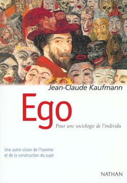 Ego pour une sociologie de l'individu