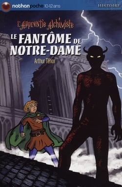 L'apprentie alchimiste t.3 - le fantôme de Notre-Dame