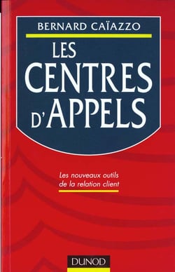 Les centres d'appels - les nouveaux outils de la relation client