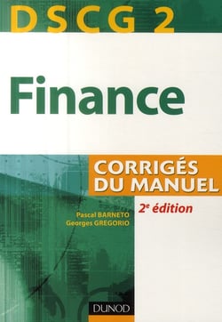 DSCG 2 - finance - corrigés du manuel (2e édition)