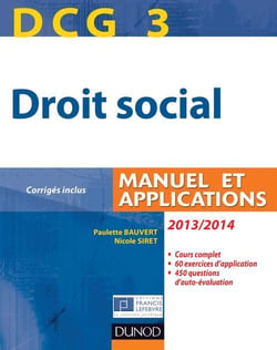DCG 3 - droit social - manuel et applications, corrigés inclus (édition 2013/2014)