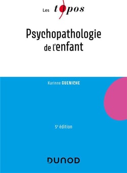 Psychopathologie de l'enfant (5e édition)