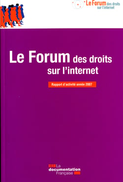 Le forum des droits sur l'internet - rapport d'activité année 2007