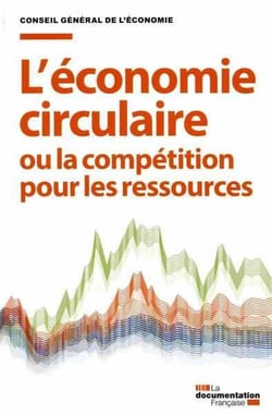 L'économie circulaire ou la compétition pour les ressources