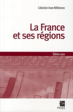 La france et ses régions (édition 2010)
