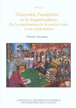 Historien l'archiviste et le magnetophone (l')