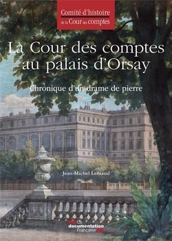 La cour des comptes au palais d'Orsay - chronique d'un drame de pierre
