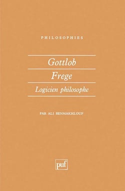 Gottlob Frege, logicien philosophe