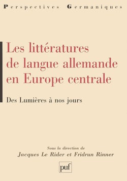 Les littératures de langue allemande en Europe centrale