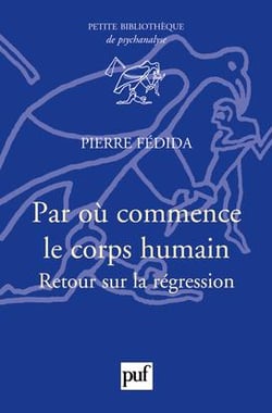 Par où commence le corps humain - retour sur la régression