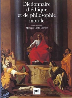 Dictionnaire d'éthique et de philosophie morale