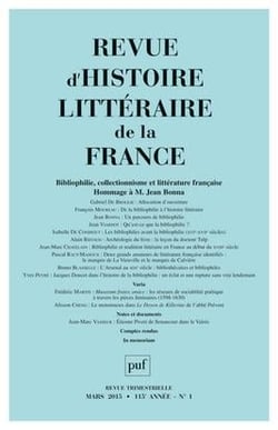 REVUE D'HISTOIRE LITTERAIRE DE LA FRANCE n.2015/1 : bibliophilie, collectionnisme et littérature