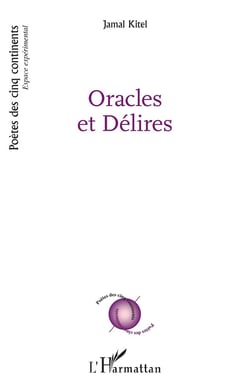 Oracles et délires