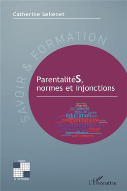Parentalités, normes et injonctions