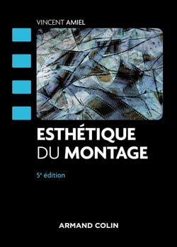 Esthétique du montage (5e édition)