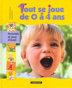 Tout se joue de zero a quatre ans