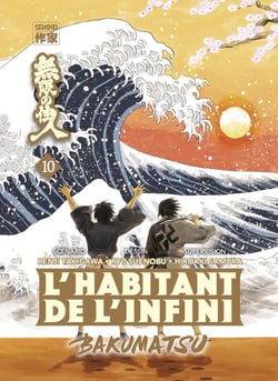 L'habitant de l'infini - bakumatsu Tome 10