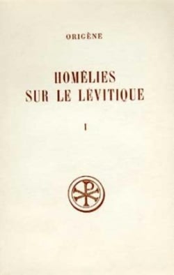 Homélies sur le Lévitique - tome 1