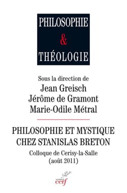 Philosophie et mystique chez Stanislas Breton