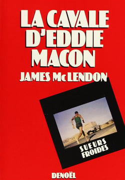 La cavale d'eddie macon