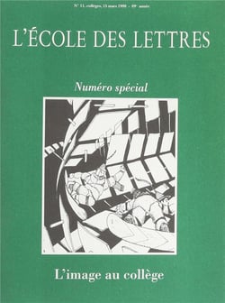 Revue L'école des lettres - Collèges n.11 : L'image au collège