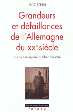 Grandeurs et defaillances de l'allemagne du xxe siecle