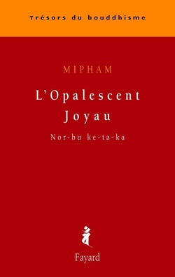 L'opalescent joyau - nor-bu ke-ta-ka