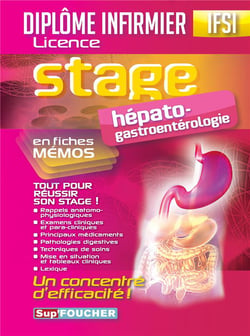 Sup'foucher - stage hépato-gastroentérologie - diplôme infirmier licence - ifsi - en fiche mémos - tout pour réussir son stage