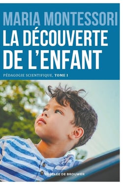 Pédagogie scientifique Tome 1 - la découverte de l'enfant