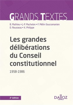 Les grandes déliberations du Conseil constitutionnel, 1958-1986 (2e édition)
