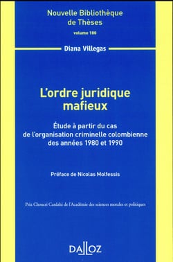 L'ordre juridique mafieux - étude à partir du cas de l'organisation criminelle colombienne
