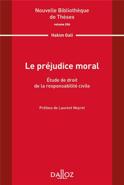 Le préjudice moral : étude de droit de la responsabilité civile
