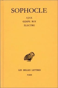 Tragédies Tome 2 : Ajax - Oedipe Roi - Electre