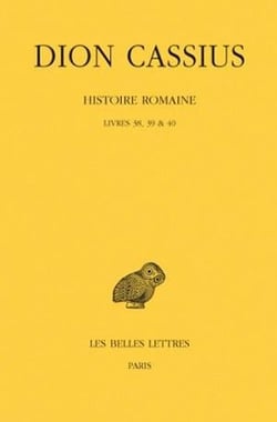Histoire romaine. Livres 38, 39 & 40 : (Années 59-50)