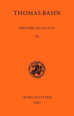 Histoire de Louis XI Tome 3 - 1477-1483, livres VIi et VII