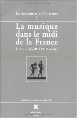 La musique dans le midi de la France Tome 1