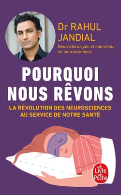 Pourquoi nous rêvons