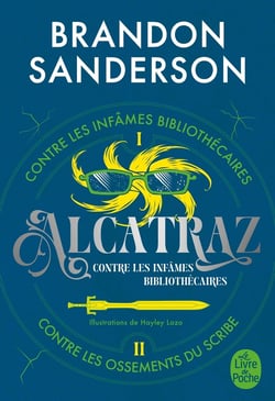 Alcatraz contre les infâmes Bibliothécaires : Intégrale Tomes 1 et 2 : Alcatraz contre les infâmes Bibliothécaires - Alcatraz contre les Ossements du Scribe