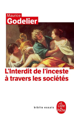 L'Interdit de l'inceste : À travers les sociétés
