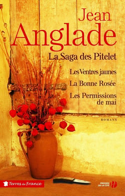 La saga des pitelet - les ventres jaunes, la bonne rosée, les permissions de mai