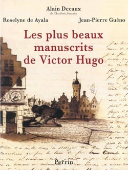Les plus beaux manuscrits de victor hugo