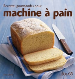Recettes gourmandes pour machine à pain