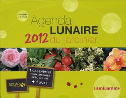 Agenda lunaire 2012 du jardinier