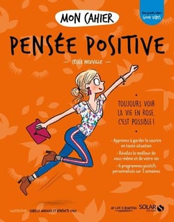 Mon cahier : pensée positive