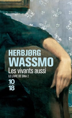 Le livre de Dina Tome 2 : les vivants aussi
