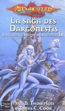 La séquence des premiers peuples t.3 - la saga des dargonestis